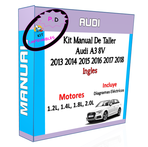 Workshop Manual Audi A3 8v 2013 2014 2015 2016 2017 2018-20