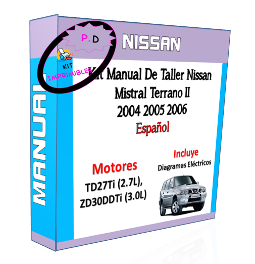 Nissan Mistral Terrano II 2004 2005 2006 Workshop Manual