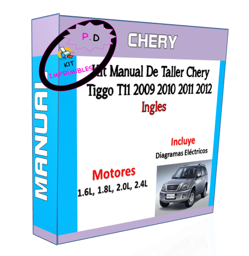 Chery Tiggo T11 Workshop Manual 2009 2010 2011 2012