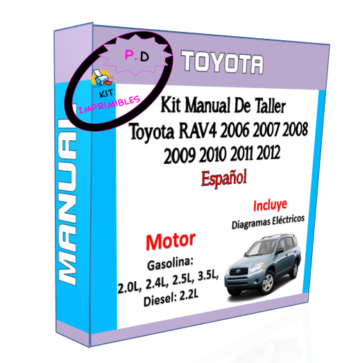 Manual De Taller Toyota Rav4 2006 2007 2008 2009 2010 2011 2012