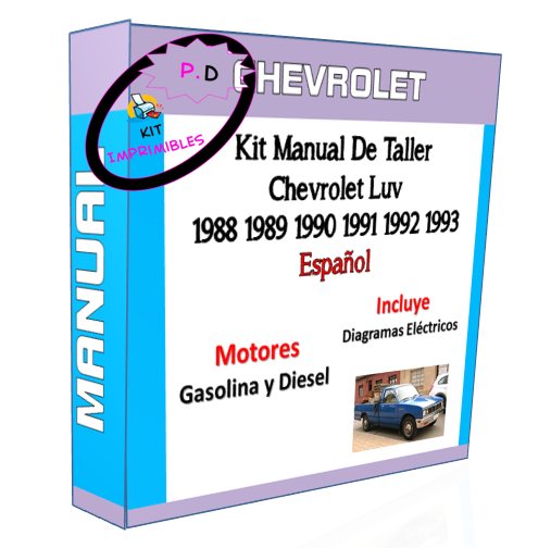 Chevrolet Luv Workshop Manual 1988 1989 1990 1991 1992 1993