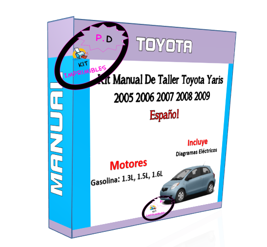 Toyota Yaris Workshop Manual 2005 2006 2007 2008 2009 Esp.