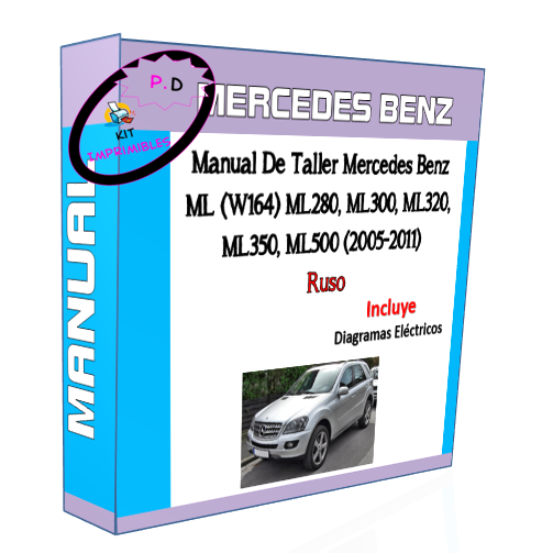 Manual De Taller Mercedes Benz ML (W164) ML280, ML300, ML320, ML350, ML500 (2005-2011)
