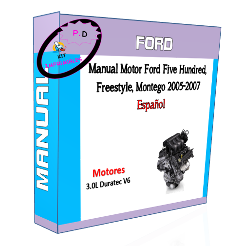 Manual Motor Ford Five Hundred, Freestyle, Montego 2005-2007