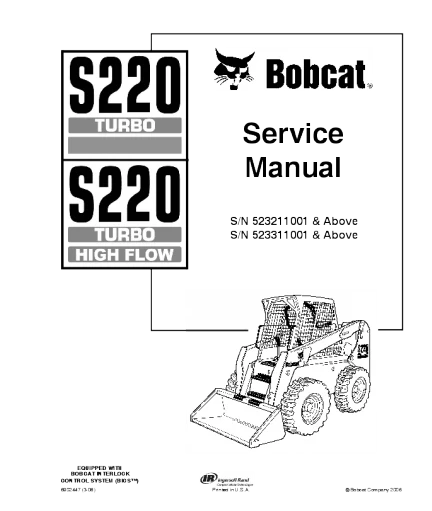 Bobcat S220 Series Skid Steer Loader Service and Repair Manual
