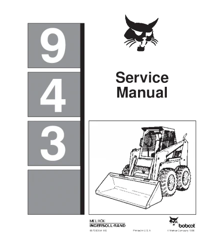 Bobcat 943 Skid Steer Loader Service and Repair Manual
