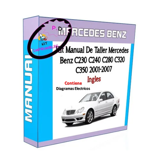 Mercedes C230 C240 C280 C320 C350 2001-2007 Workshop Manual English
