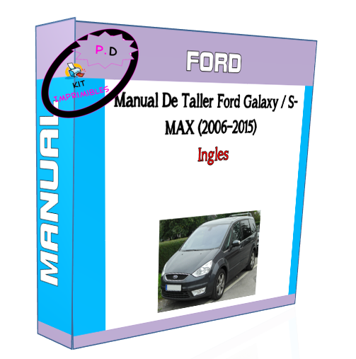 Ford Galaxy / S-MAX (2006−2015) Workshop Manual English