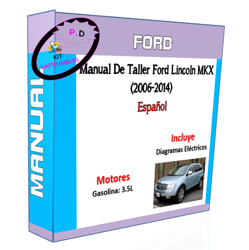 Ford Lincoln MKX Workshop Manual (2006-2014) In Spanish