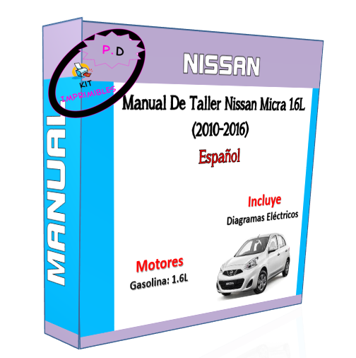 Nissan Micra 1.6L Workshop Manual (2010-2016) In Spanish