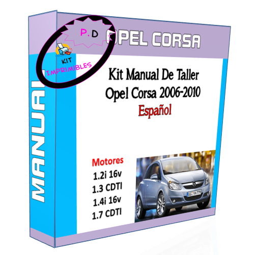 Opel Corsa Workshop Manual (2006-2010) Spanish
