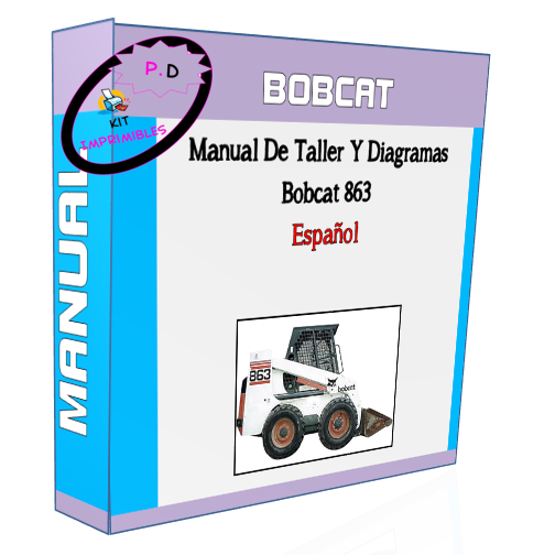 Bobcat 863 Workshop Manual And Diagrams In Spanish