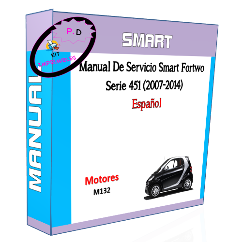 Manual De Servicio Smart Fortwo Serie 451 (2007-2014) Español