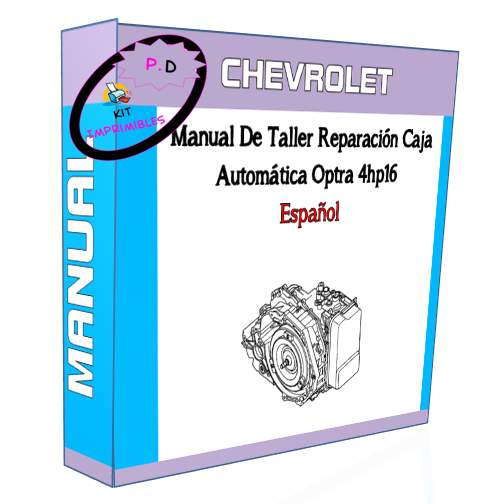 Manual Reparación Transmisión Caja Automática Optra 4hp16