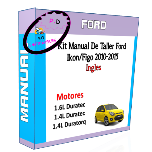 Ford Ikon/ Figo 2010-2015 Workshop Manual English