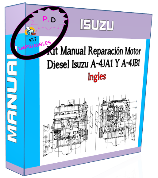 Manual Reparacion Motor Diesel Isuzu A-4ja1 Y A-4jb1