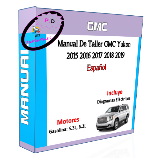 GMC Yukon Workshop Manual 2015 2016 2017 2018 2019 Spanish