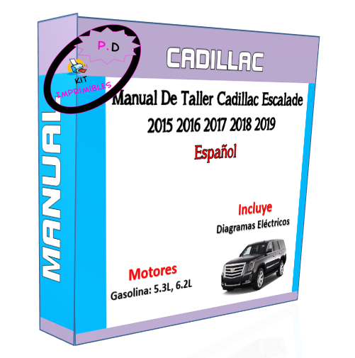 Cadillac Escalade Workshop Manual 2015 2016 2017 2018 2019