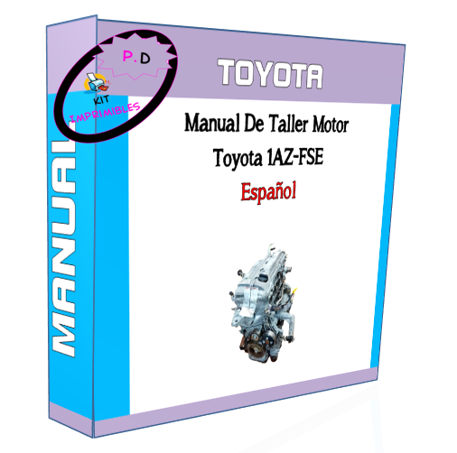 Toyota 1AZ-FSE Engine Workshop Manual In Spanish