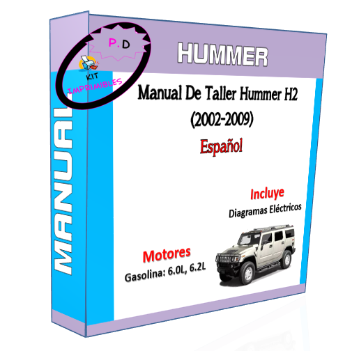 Hummer H2 Workshop Manual (2002-2009) Spanish