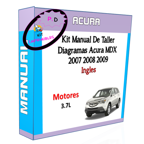 Workshop Manual Diagrams Acura MDX 2007 2008 2009