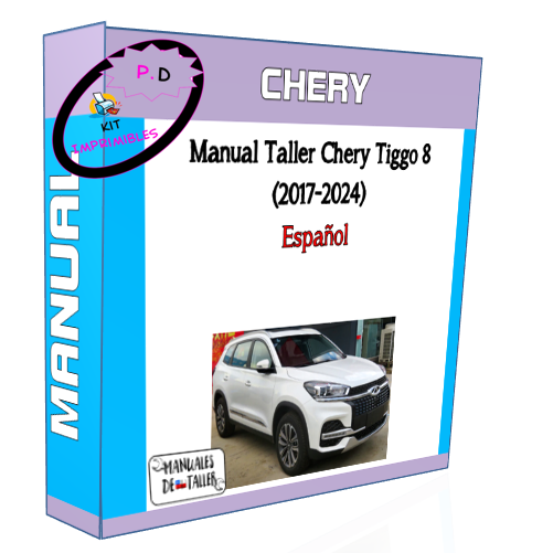 Manual De Taller Chery Tiggo 8 (2017-2024) Español