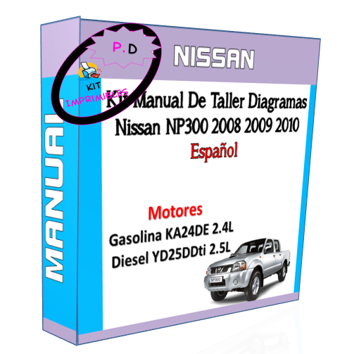 Workshop Manual Diagrams Nissan Np300 2008 2009 2010 Spanish