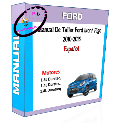 Manual De Taller Ford Ikon/ Figo (2010-2015) Español