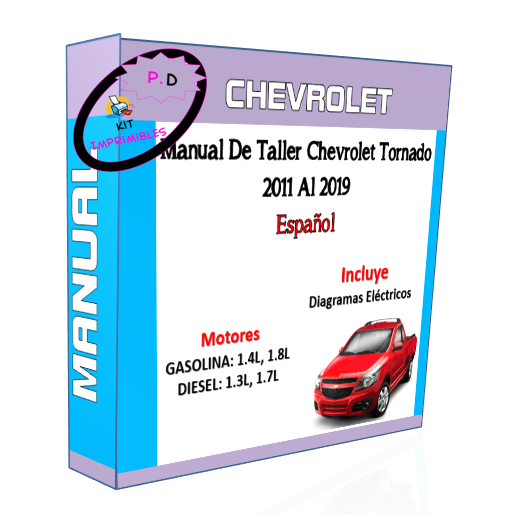 Chevrolet Tornado Workshop Manual 2011 To 2019 In Spanish