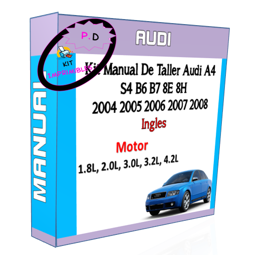 Workshop Manual Audi A4 S4 B6 B7 8e 8h 2004 2005 2006 2007 2008