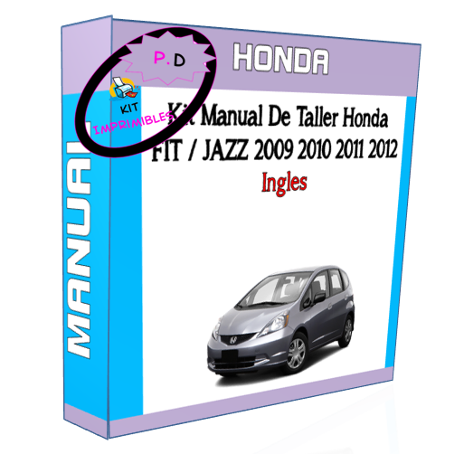 Honda Fit / Jazz 2009 2010 2011 2012 Workshop Manual