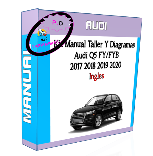 Workshop Manual And Diagrams Audi Q5 Fy/Fyb 2017 2018 2019 2020