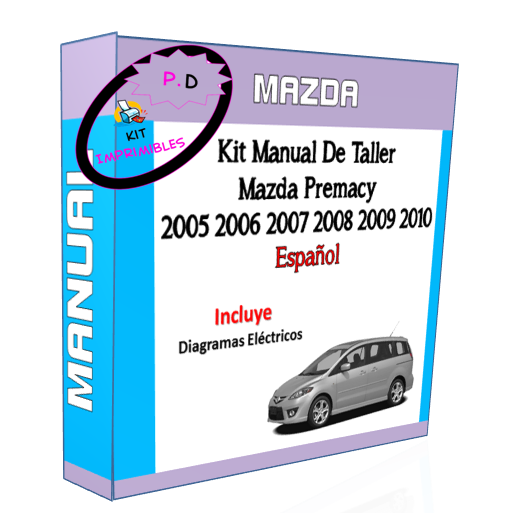 Manual De Taller Mazda Premacy 2005 2006 2007 2008 2009 2010