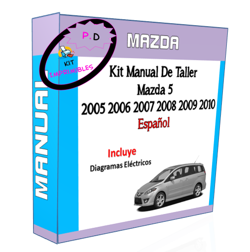 Manual De Taller Mazda 5 2005 2006 2007 2008 2009 2010