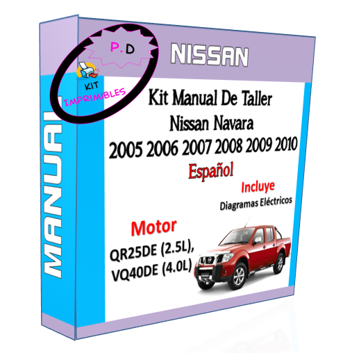 Manual De Taller Nissan Navara 2005 2006 2007 2008 2009 2010