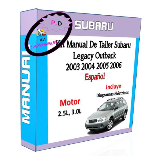 Manual De Taller Subaru Legacy Outback 2003 2004 2005 2006