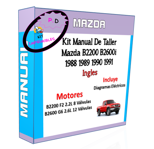 Manual De Taller Mazda B2200 B2600i 1988 1989 1990 1991