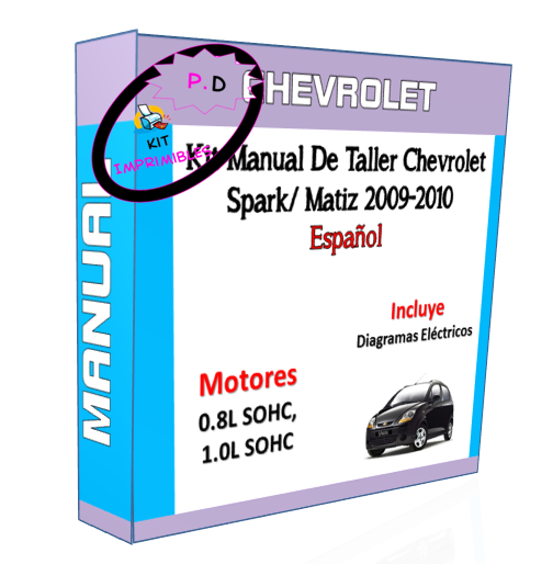 Manual De Taller Chevrolet Spark/ Matiz 2009-2010 Español