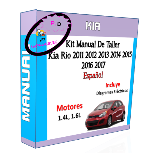 Manual De Taller Kia Rio 2011 2012 2013 2014 2015 2016 2017