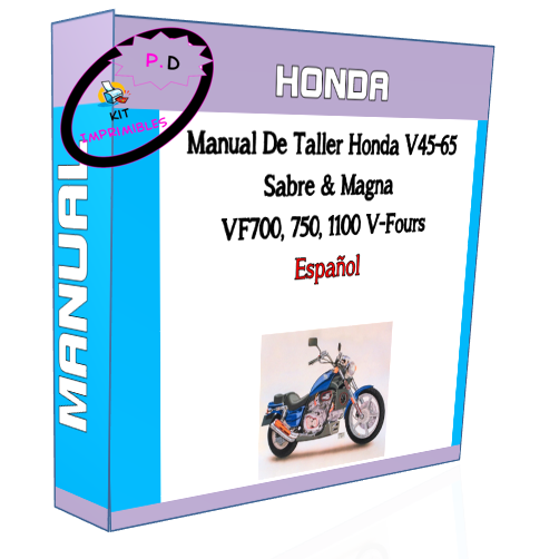 Manual De Taller Honda V45-65 Sabre & Magna VF700, 750, 1100 V-Fours (Español)