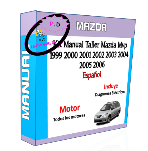 Mazda Mpv Workshop Manual 1999 2000 2001 2002 2003 2004-2006