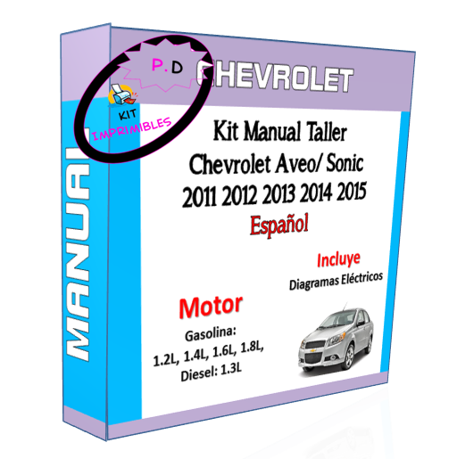 Manual Taller Chevrolet Aveo/ Sonic 2011 2012 2013 2014 2015