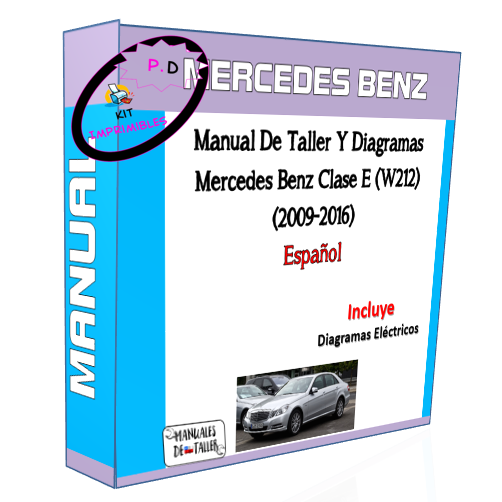 Manual De Taller Y Diagramas Mercedes Benz Clase E (W212) (2009-2016) En Español