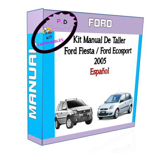 Manual De Taller Ford Fiesta/ Ford Ecosport 2005 Español