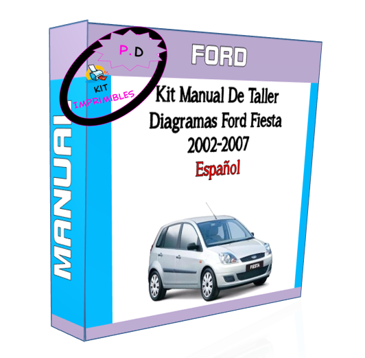 Manual De Taller Y Diagramas Ford Fiesta 2002-2007 Español