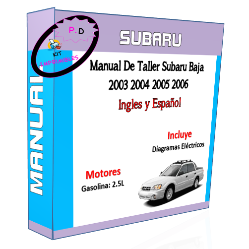 Manual De Taller Subaru Baja 2003 2004 2005 2006