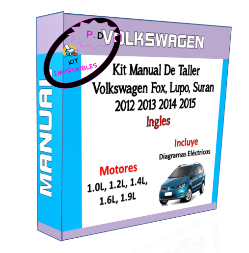 Manual Taller Volkswagen Fox,Lupo, Suran 2012 2013 2014 2015