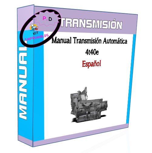 4t40e Automatic Transmission Manual In Spanish