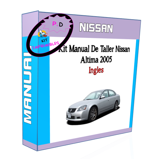 Manual De Taller Nissan Altima 2005 Ingles