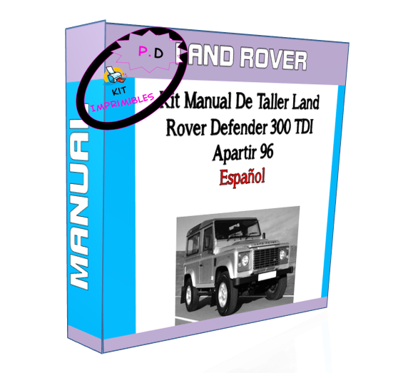 Manual De Taller Land Rover Defender 300 Tdi Apartir 96